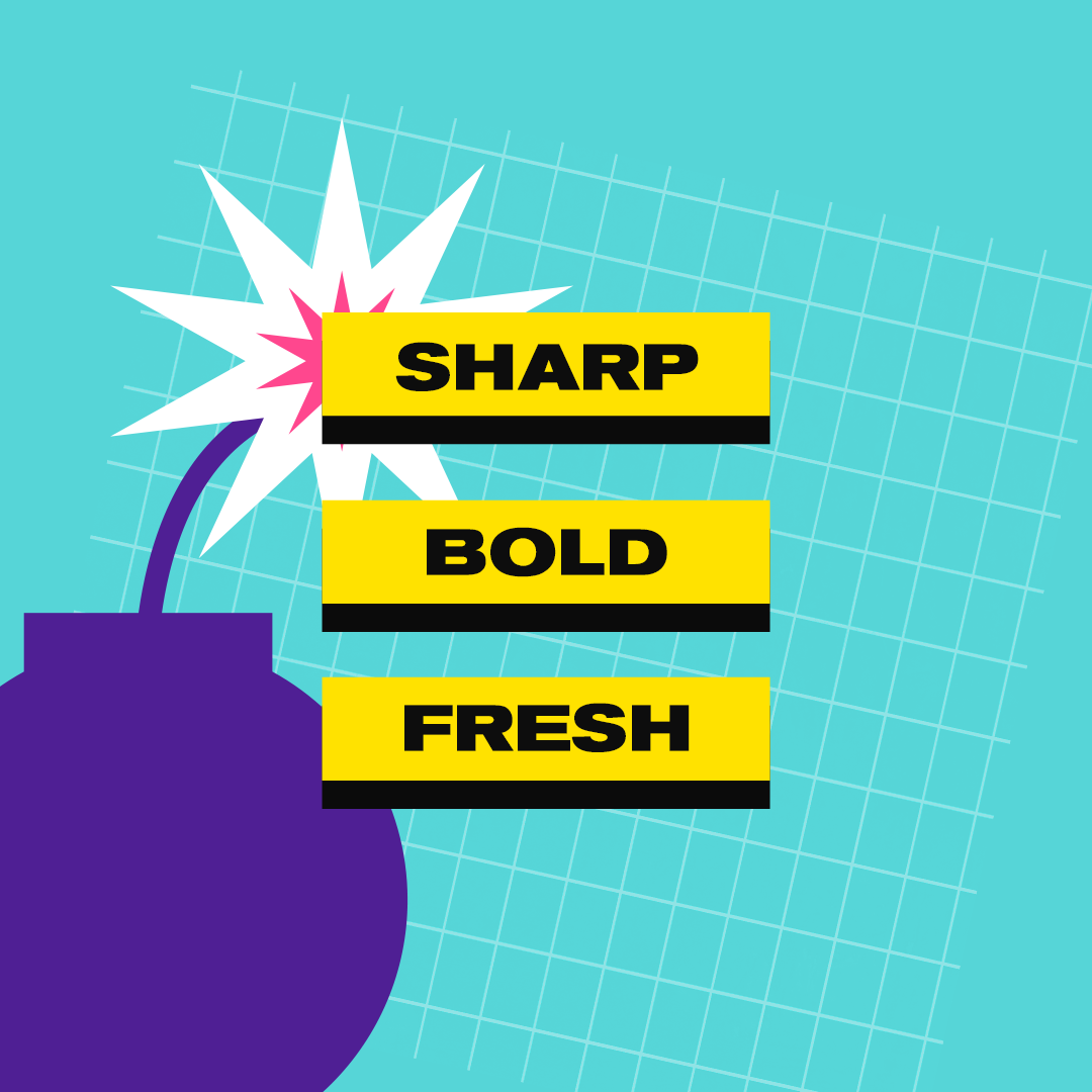 Sharp Bold Fresh